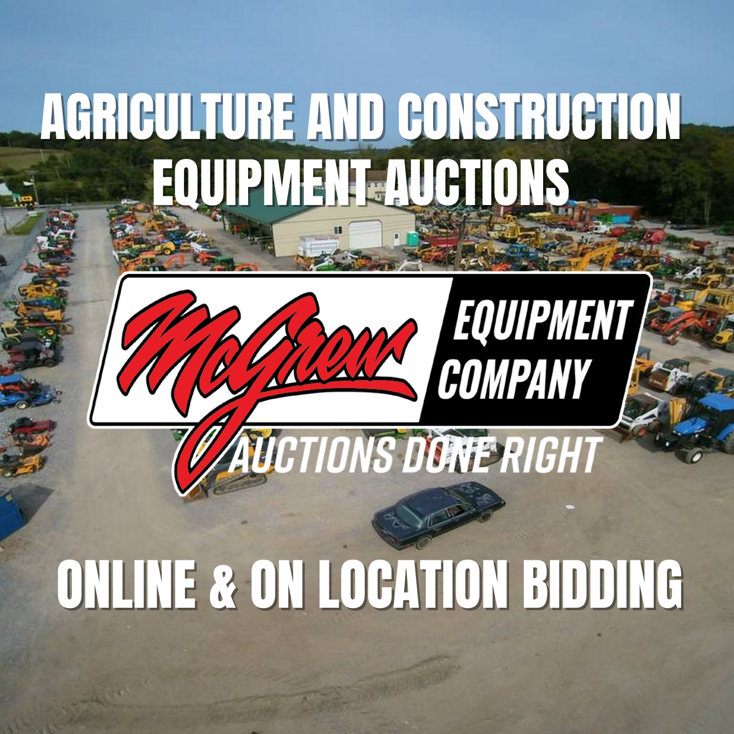 McGrew Equipment's Live ONSITE TRACTOR TUESDAY Auction